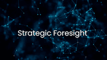Strategic Foresight